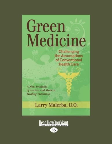 9781459641303: Green Medicine: Challenging the Assumptions of Conventional Health Care