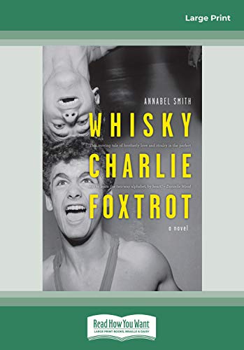 Beispielbild fr Whisky Charlie Foxtrot zum Verkauf von Revaluation Books