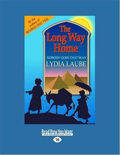 9781459643529: The Long Way Home: Nobody goes that Way [Idioma Ingls]