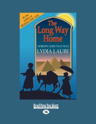 9781459643529: The Long Way Home: Nobody goes that Way