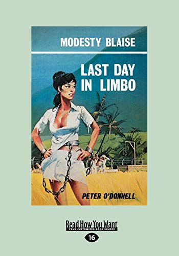 Imagen de archivo de Last Day in Limbo: Modesty Blaise (Large Print 16pt) a la venta por ThriftBooks-Dallas