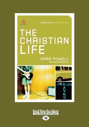 The Christian Life: Junior High Group Study (9781459644373) by Powell, Kara