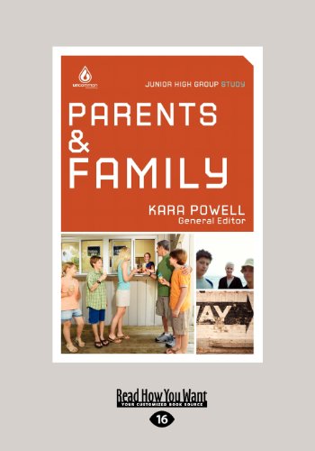 Parents & Family: Junior High School Group Study (Large Print 16pt) (9781459644540) by Powell, Kara