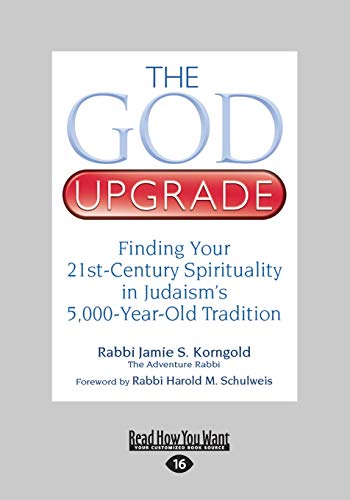 9781459645103: The God Upgrade: Finding Your 21st-Century Spirituality in Judaism's 5,000-Year-Old Tradition