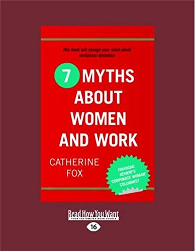 9781459645189: 7 Myths about Women and Work