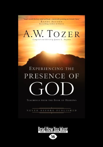 9781459645219: Experiencing the Presence of God: Teachings from the Book of Hebrews