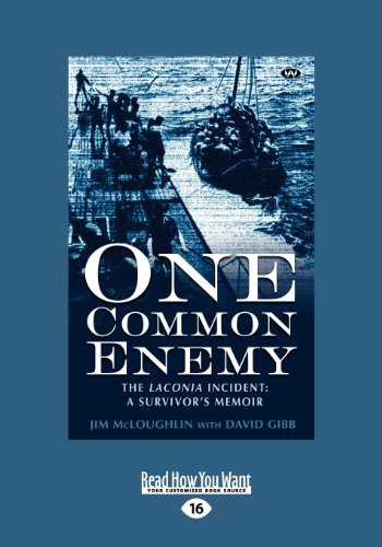 Stock image for One Common Enemy: The Laconia Incident: A Survivors Memoir for sale by Revaluation Books