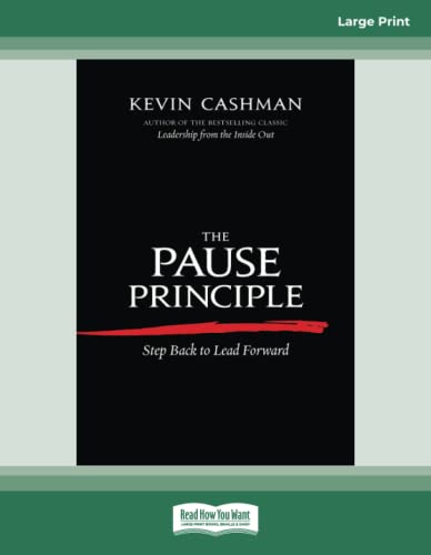 Beispielbild fr The Pause Principle: Step Back to Lead Forward zum Verkauf von GF Books, Inc.
