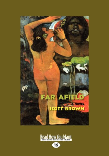 Far Afield: A Novel (Large Print 16pt) (9781459646995) by Brown, Scott