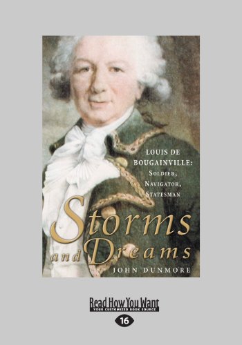 Stock image for Storms and Dreams: Louis De Bougainville: Soldier, Explorer, Statesman for sale by Revaluation Books