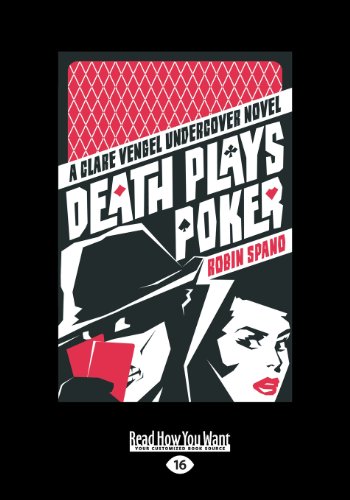 9781459650244: Death Plays Poker: A Clare Vengel Undercover Novel (Large Print 16pt)