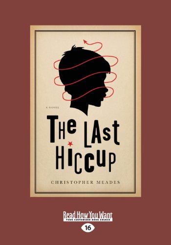 9781459650398: The Last Hiccup: A Novel