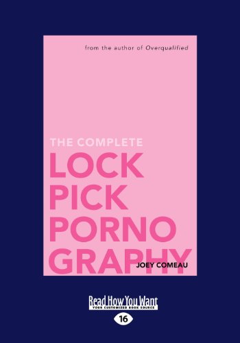 Stock image for The Complete Lockpick Pornography for sale by Revaluation Books