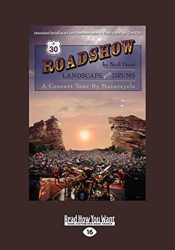 9781459651883: Roadshow: Landscape with Drums: A Concert Tour by Motorcycle