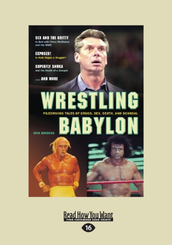 9781459653382: Wrestling Babylon: Piledriving Tales of Drugs, Sex, Death, and Scandal