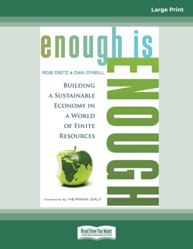 9781459654198: Enough is Enough: Building a Sustainable Economy in a World of Finite Resources