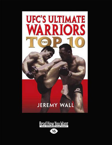9781459654563: UFC's Ultimate Warriors: The Top Ten