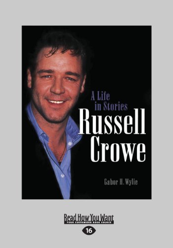 9781459654822: Russell Crowe: A Life in Stories
