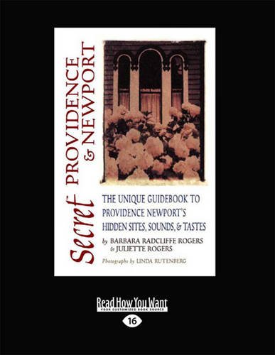 9781459654860: Secret Providence & Newport: The Unique Guidebook to Providence and Newport's Hidden Sites, Sounds & Tastes [Idioma Ingls]