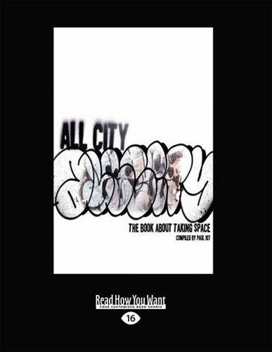 9781459655225: All-City: The Book about Taking Space