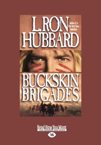 Beispielbild fr Buckskin Brigades zum Verkauf von California Books