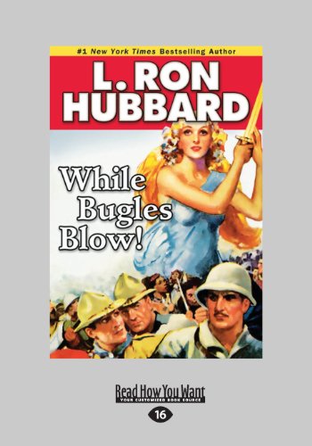 While Bugles Blow! (9781459655867) by Hubbard, L. Ron