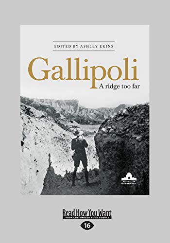 Stock image for Gallipoli: A Ridge Too Far for sale by Revaluation Books