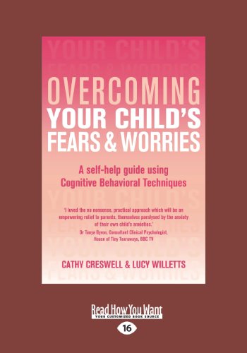 9781459658615: Overcoming Your Child's Fears and Worries: A Self-help Guide Using Cognitive Behavioral Techniques