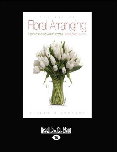 9781459659667: The Art of Floral Arranging