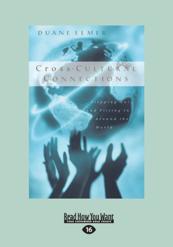 Cross-Cultural Connections: Stepping Out and Fitting in around the World (9781459660342) by Elmer, Duane