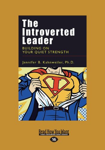 9781459661424: The Introverted Leader: Building on Your Quiet Strength