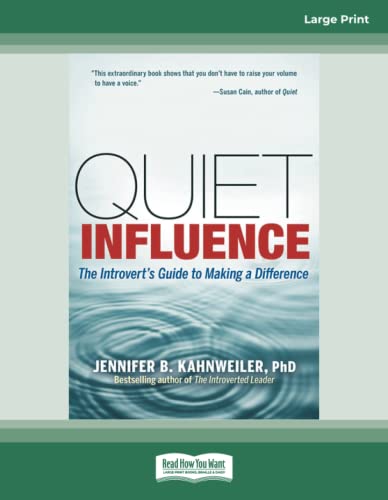 Beispielbild fr Quiet Influence : The Introvert's Guide to Making a Difference zum Verkauf von Better World Books