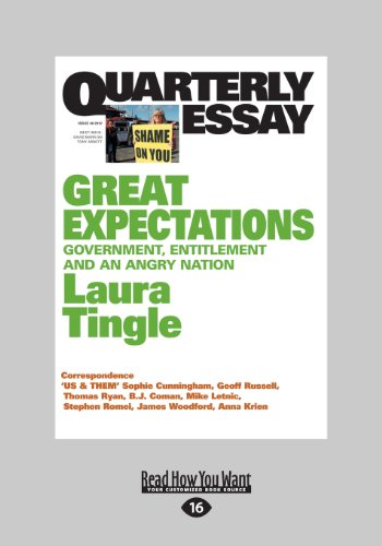 9781459661691: Quarterly Essay 46 Great Expectations: Government, Entitlement and An Angry Nation