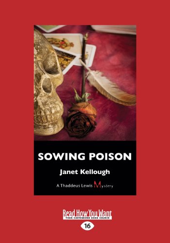 Beispielbild fr Sowing Poison: A Thaddeus Lewis Mystery zum Verkauf von Revaluation Books