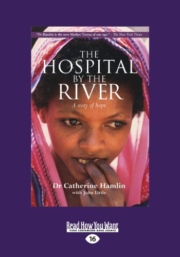 9781459663442: The Hospital by the River: A Story of Hope