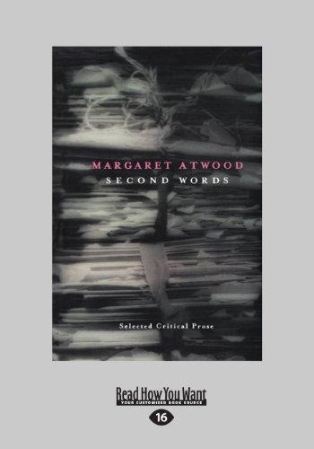 Second Words: Selected Critical Prose 1960-1982 (9781459664425) by Atwood, Margaret