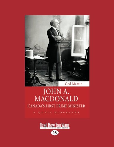 9781459665514: John A. Macdonald: Canada'S First Prime Minister