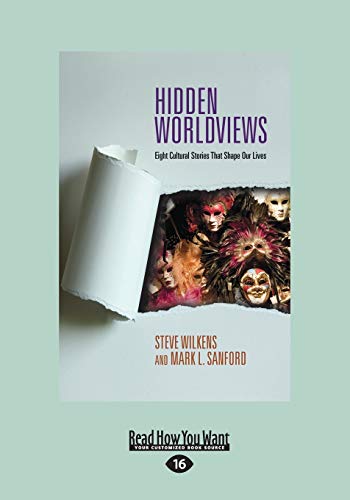 Stock image for Hidden Worldviews: Eight Cultural Stories That Shape Our Lives for sale by SecondSale