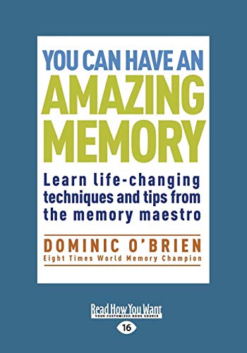 9781459666160: You can have an Amazing Memory: Learn Life-changing Techniques and Tips from the Memory Maestro