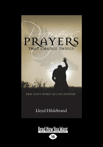 9781459666979: Prayers that Change Things: Pray God's Word - Get His Answers