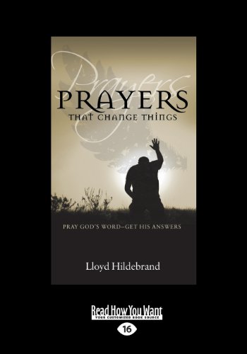 Stock image for Prayers that Change Things: Pray God's Word - Get His Answers for sale by Revaluation Books