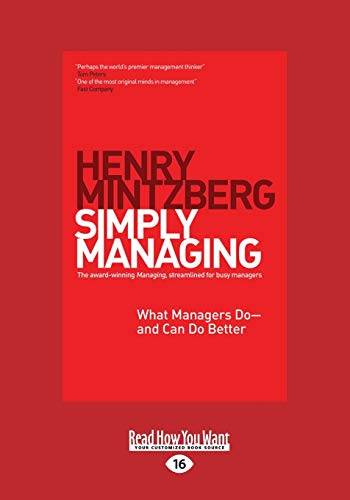 Imagen de archivo de Simply Managing: What Managers Do - and Can Do Better: What Managers Do - And Can Do Better (Large Print 16pt) a la venta por WeBuyBooks