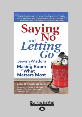 Imagen de archivo de Saying No and Letting Go: Jewish Wisdom on Making Room for What Matters Most a la venta por Save With Sam
