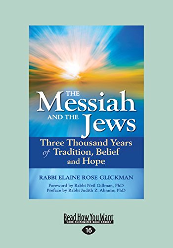 9781459669369: The Messiah And The Jews: Three Thousand Years Of Tradition, Belief And Hope