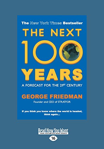 9781459669727: The Next 100 Years: A Forecast for the 21st Century