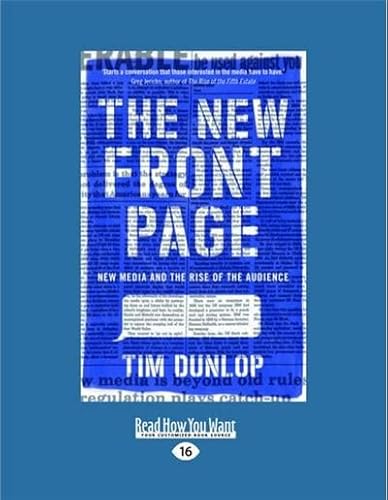 9781459670440: The New Front Page: new media and the rise of the audience