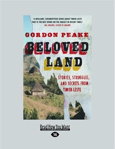 Beispielbild fr Beloved Land: Stories, Struggles, And Secrets From Timor-Leste zum Verkauf von WorldofBooks