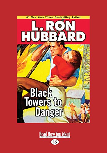 9781459670747: Black Towers To Danger