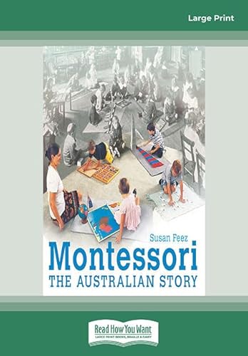 9781459671324: Montessori: The Australian Story