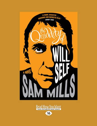 9781459672949: The Quiddity of Will Self